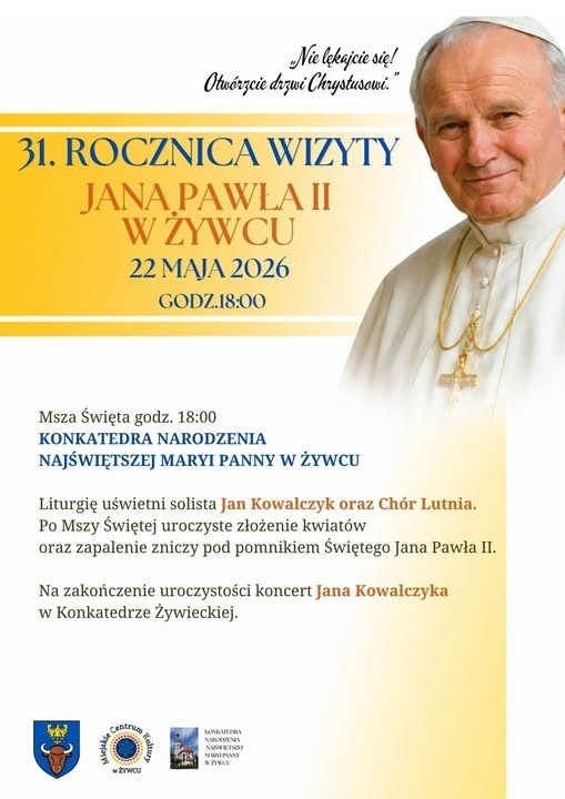 Plakat 31. Rocznica Wizyty Jana Pawła II w&nbsp;Żywcu