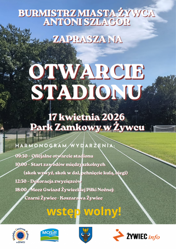 Plakat Otwarcie Stadionu W&nbsp;Żywieckim Parku
