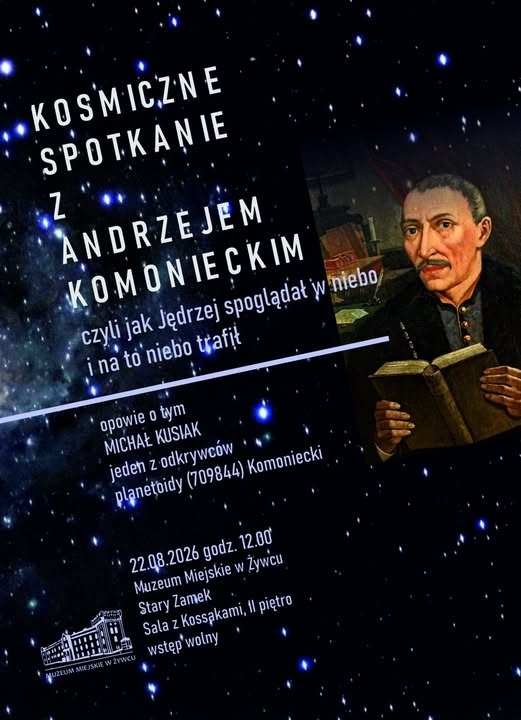 Plakat Kosmiczne spotkanie z&nbsp;Andrzejem Komonieckim